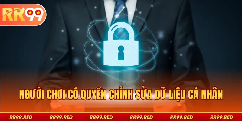 Người chơi sẽ có toàn quyền sửa đổi các dữ liệu cá nhân